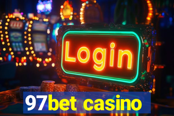 97bet casino